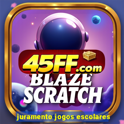 juramento jogos escolares